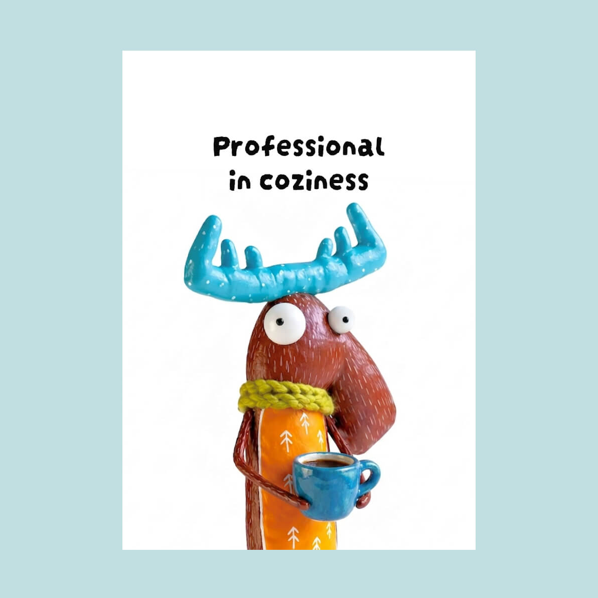 Professional in coziness, Digital Art Download