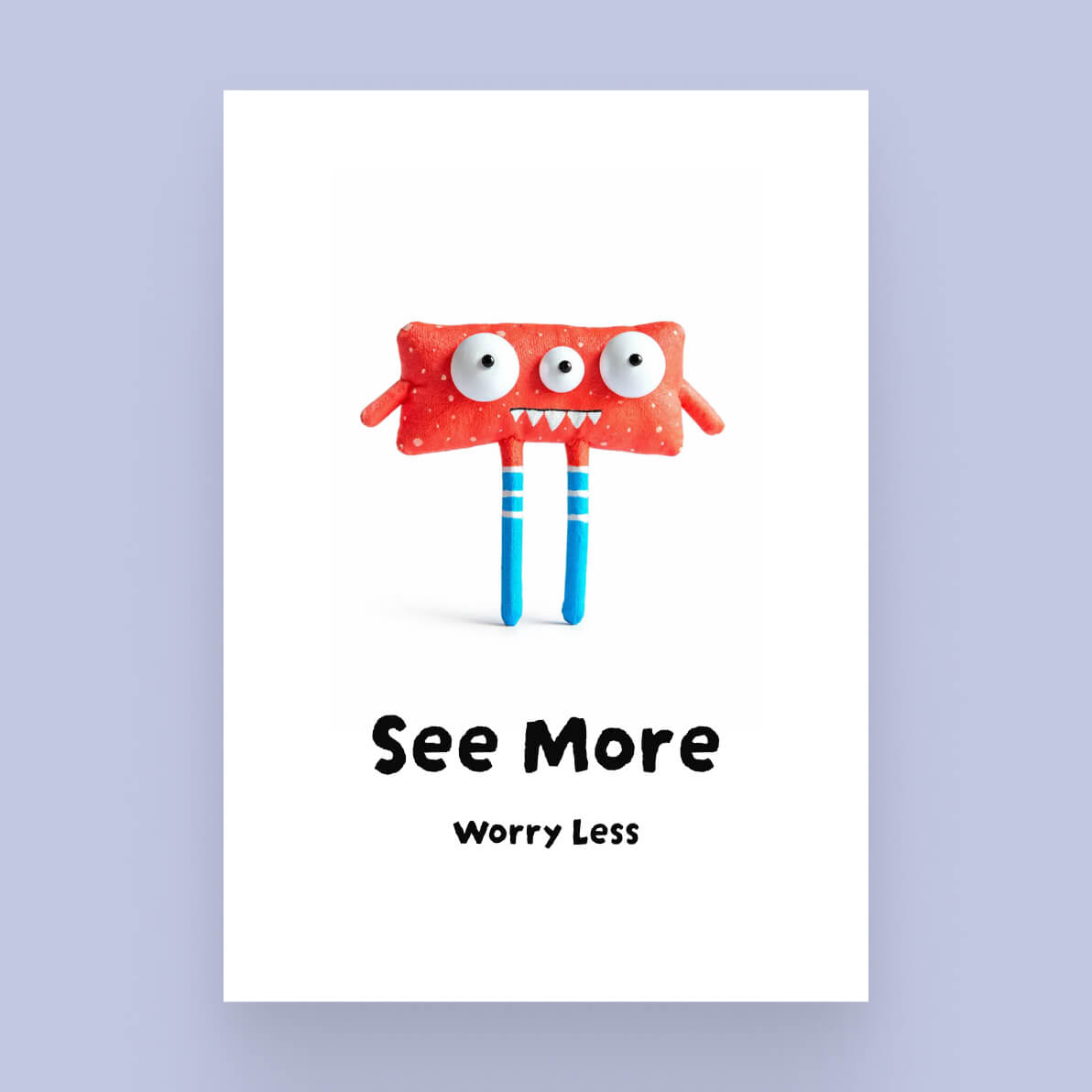 See More. Worry Less , Digital Art Download